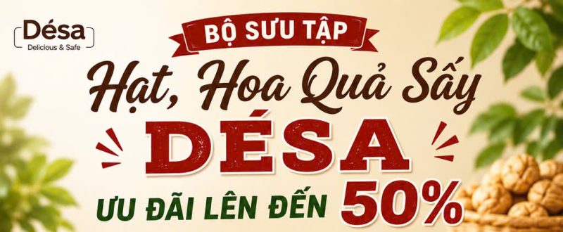 KM cac loat hat DESA 1 e1785749746554