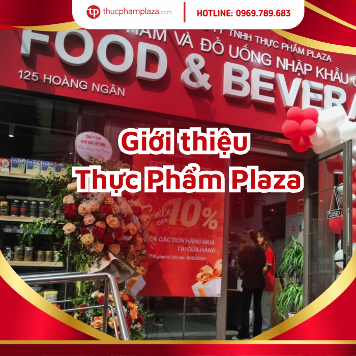 Thực Phẩm Plaza - siêu thị đồ pha chế đầu tiên tại miền Bắc 1 1 20 large