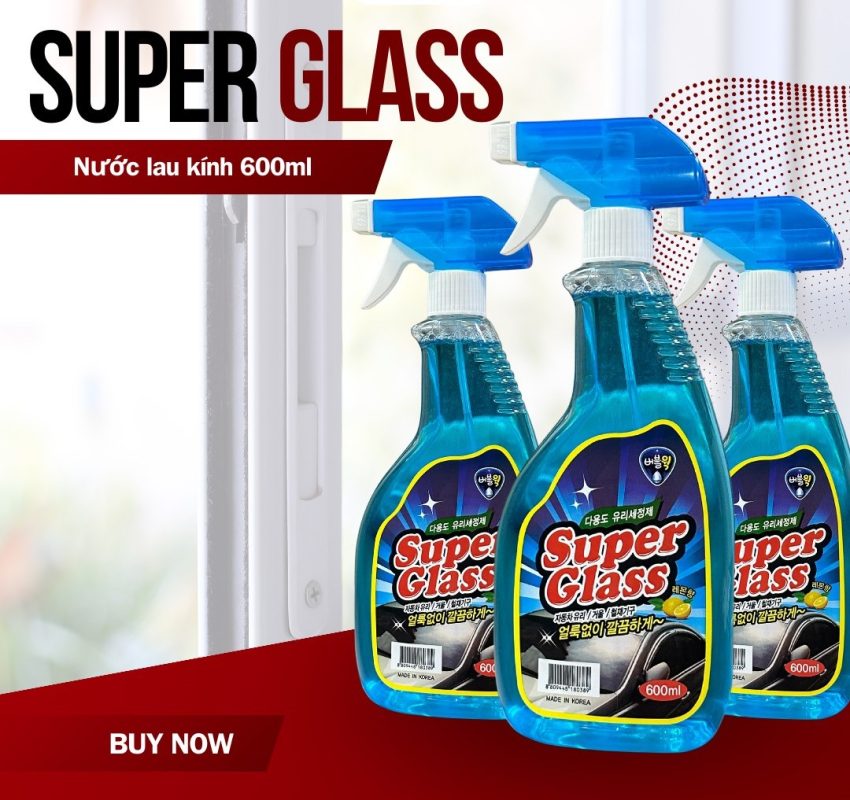 Nước lau kính Super Glass 600ml tiện lợi cho mọi gia đình