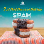 9 Sự thật thú vị về thịt hộp Spam