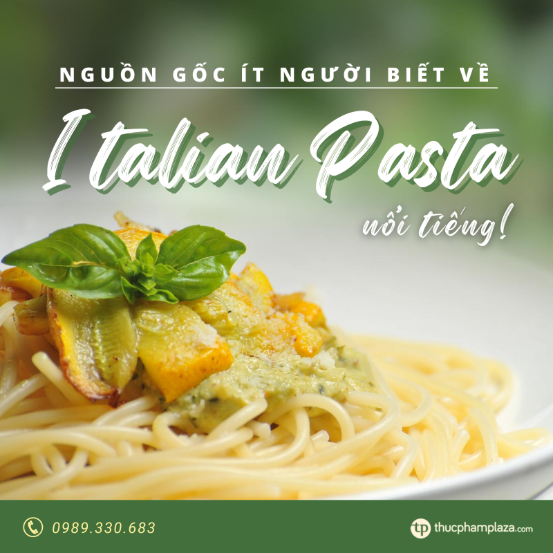 Nguồn gốc ít người biết về món mì Italy nổi tiếng! 1 Thuc Pham Plaza 5 1 large