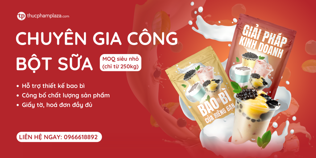 Thực Phẩm Plaza nhận gia công bột sữa theo thương hiệu riêng! 2 Gia công bột sữa