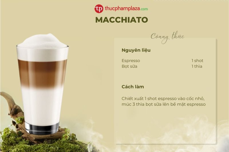 Macchiato - Công Thức Đồ Uống Quen Mặt Trong Các Quán 1 Macchiato